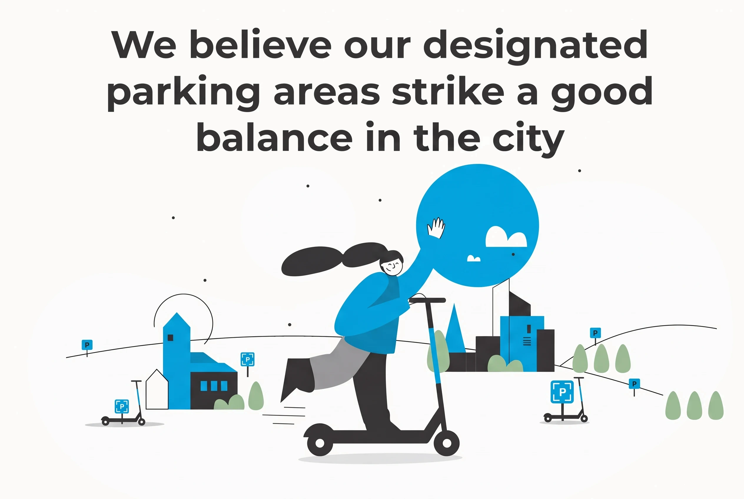 Illustration of a rider on a GONOW scooter heading through a city of blue buildings, with the line: We believe our designated parking areas strike a good balance in the city